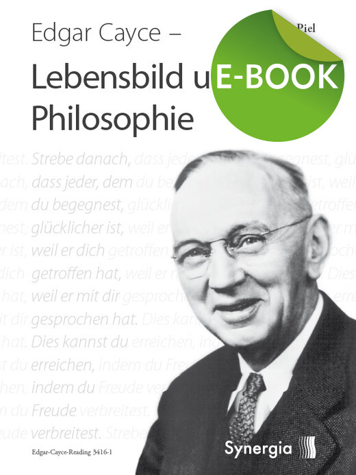 Edgar Cayce, Lebensbild und Philosophie, E-Book Edgar Cayce, Lebensbild und Philosophie, E-Book