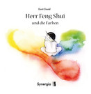 Herr Feng Shui und die Farben