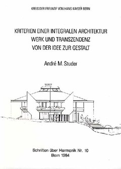 Kriterien einer integralen Architektur